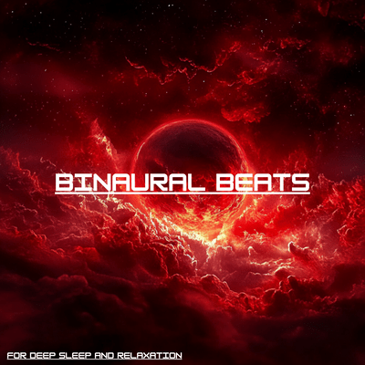 Binaural Beats for Deep Sleep and Relaxation Front Cover