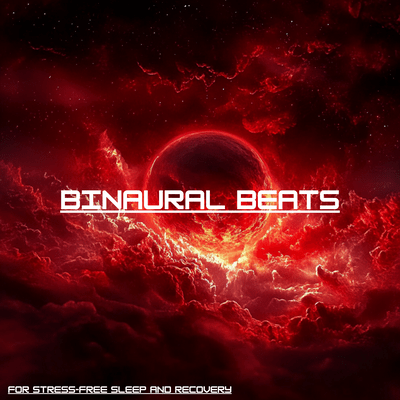 Binaural Beats for Stress-Free Sleep and Recovery Front Cover