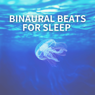 Binaural Beats for Deep Sleep and Relaxation Front Cover