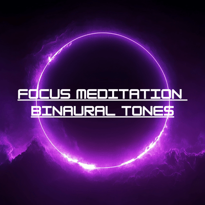 Focus Meditation Binaural Tones Front Cover