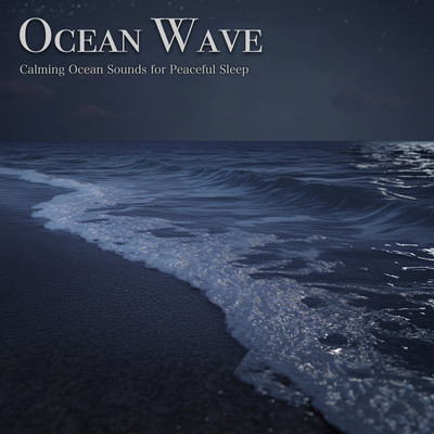 Ocean Wave - Calming Ocean Sounds for Peaceful Sleep Front Cover
