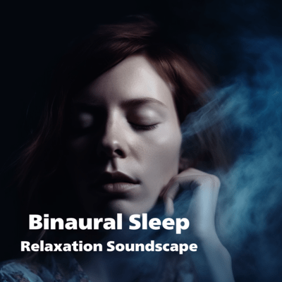 Binaural Sleep Relaxation Soundscape Front Cover
