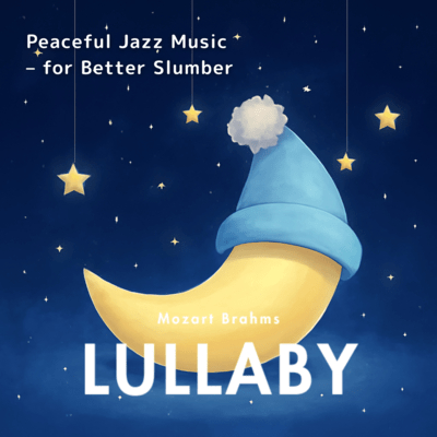Peaceful Jazz Music - for Better Slumber (Children's Music/Easy Listening) Front Cover