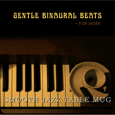 Gentle Binaural Beats - for Work Front Cover