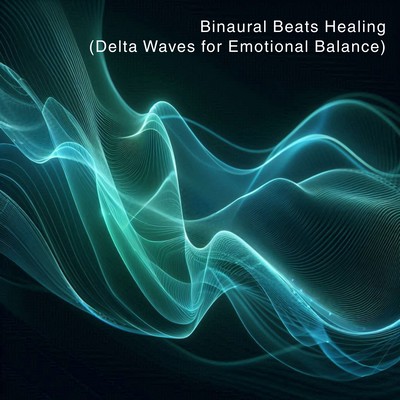 Binaural Beats Healing (Delta Waves for Emotional Balance) Front Cover