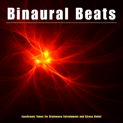 Binaural Beats: Isochronic Tones for Brainwave Entrainment and Stress Relief Front Cover