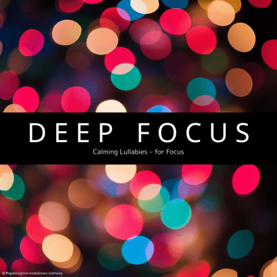 Calming Lullabies - for Focus Front Cover