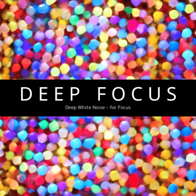 Deep White Noise - for Focus Front Cover