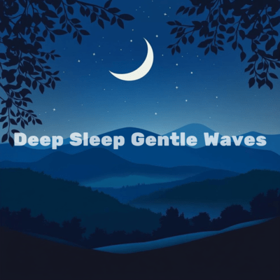 Deep Sleep Gentle Wavesのジャケット写真