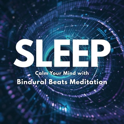 Sleep: Calm Your Mind with Binaural Beats Meditation Front Cover