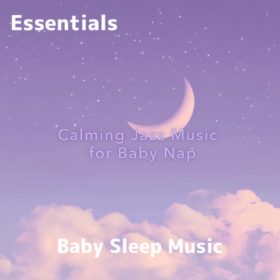 Calming Jazz Music - for Baby Nap Front Cover