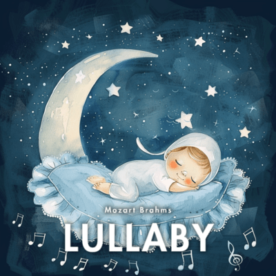 Soothing Classical Sounds for Ultimate Sleep and Baby Dreams Front Cover
