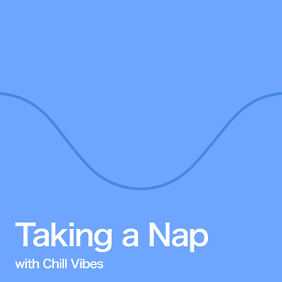 Taking a Nap with Chill Vibes Front Cover