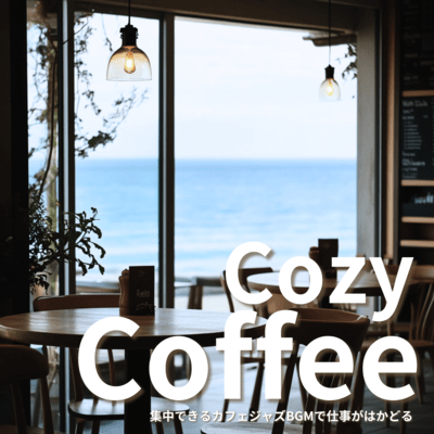 Cozy Coffee - Focused Cafe Jazz for Productive Work Front Cover