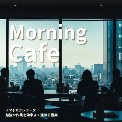 Morning Cafe: Remote Work & WFH - Motivating Study and Work Music Front Cover