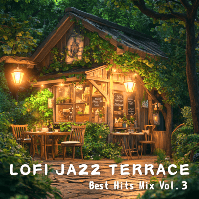 Lofi Jazz Melodies for Terrace Vibes Best Hits Mix Vol.3 Front Cover