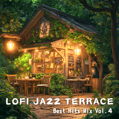 Lofi Jazz Melodies for Terrace Vibes Best Hits Mix Vol.4 Front Cover