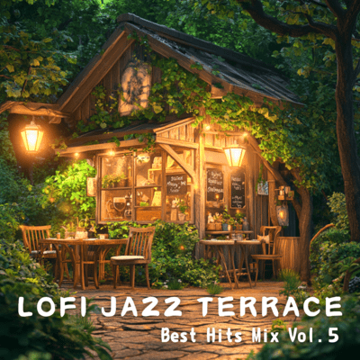 Lofi Jazz Melodies for Terrace Vibes Best Hits Mix Vol.5 Front Cover