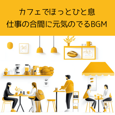 Take a Relaxing Break at the Café: Energizing BGM for Work Front Cover