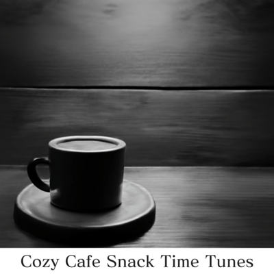 Cozy Cafe Snack Time Tunes Front Cover