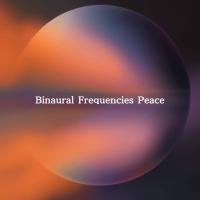 Binaural Frequencies Peace Front Cover