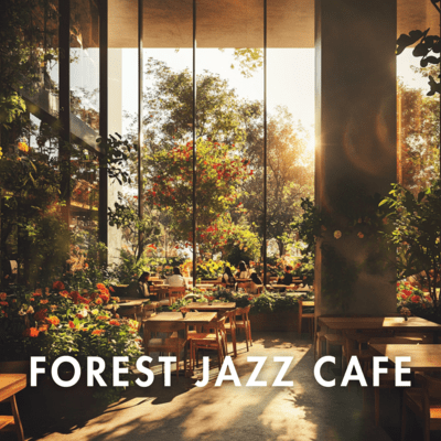 Cozy Afternoon Jazz with Soft Forest Ambience Front Cover