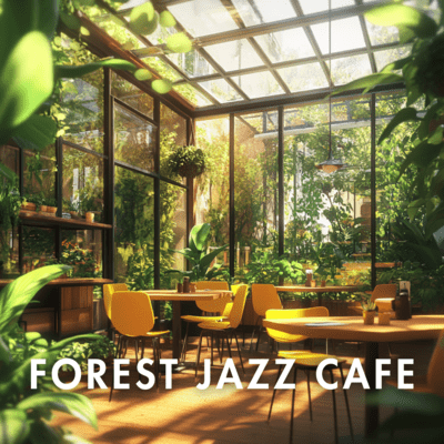 Evening Forest Jazz Cafe Grooves with Chill Vibes and Nature Flow Front Cover