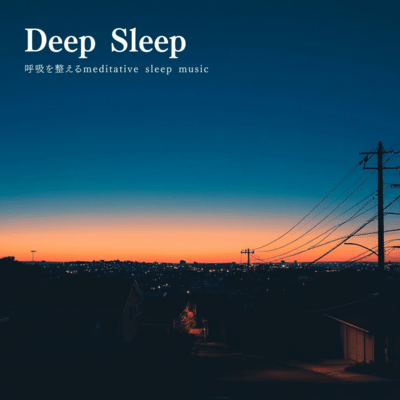 Deep Sleep - Meditative Sleep Music to Regulate Breathing Front Cover