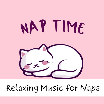 Nap Time - Relaxing Music for Naps Front Cover
