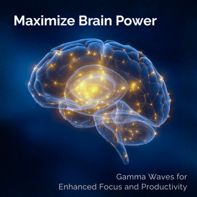 Maximize Brain Power: Gamma Waves for Enhanced Focus and Productivity Front Cover