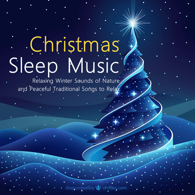 Christmas Sleep Music - Relaxing Winter Sounds of Nature and Peaceful Traditional Songs to Relax Front Cover