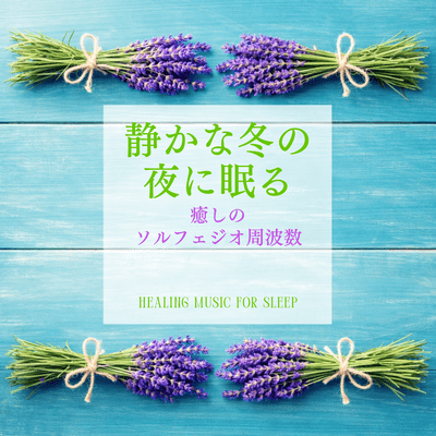 Sleeping on a quiet winter night with soothing Solfeggio frequencies Front Cover