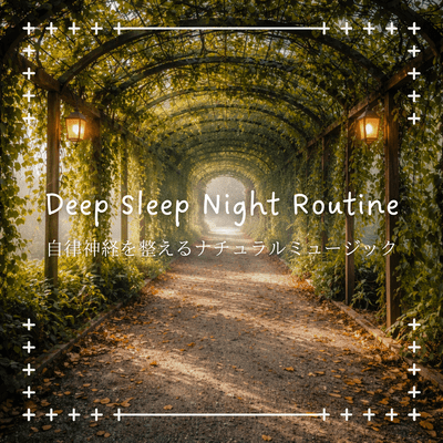Natural Music to Regulate the Autonomic Nervous System - Deep Sleep Night Routine Front Cover