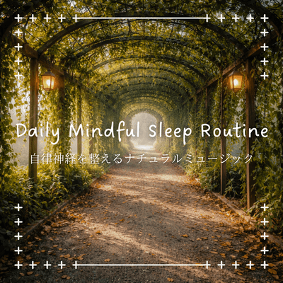 Natural Music to Regulate the Autonomic Nervous System - Daily Mindful Sleep Routine Front Cover