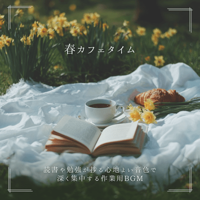 Spring Cafe Time - Work Music for Deep Focus while Reading and Studying Front Cover