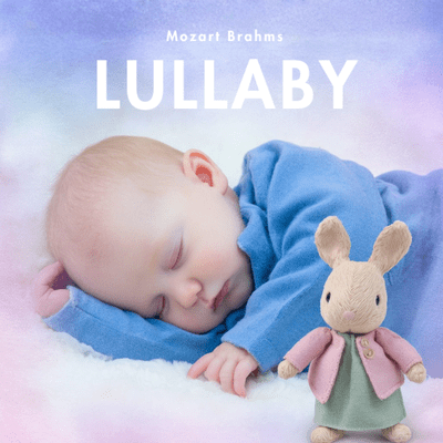 Sleep Lullabies Baby: Quiet Piano Music for Deep Baby Sleep, Calm Newborn Rest, All Night Sleep Front Cover