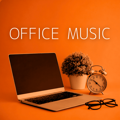 Office Music - Relaxing Sounds for Office Productivity, Focus & Better Work Flow Front Cover