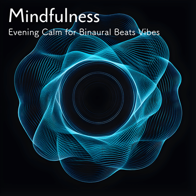 Mindfulness Evening Calm for Binaural Beats Vibes Front Cover