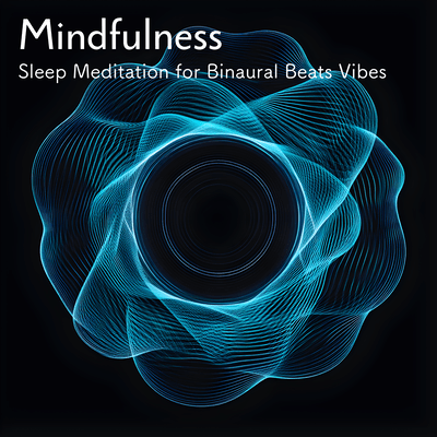 Mindfulness Sleep Meditation for Binaural Beats Vibes Front Cover