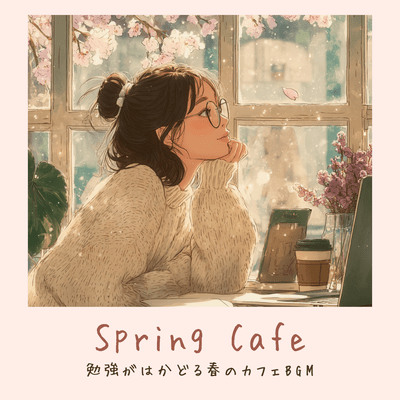 Spring Cafe - Spring cafe background music to help you study effectively Front Cover