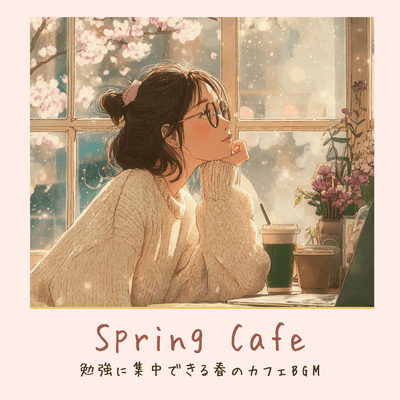 Spring Cafe - Spring cafe background music to help you concentrate on studying Front Cover