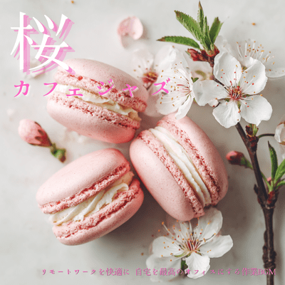 Sakura Cafe Jazz - Comfortable Remote Work, Transform Your Home into the Best Office with Homework Background Music Front Cover