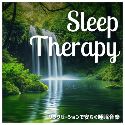 Sleep Therapy: Relaxing sleep music for a peaceful sleep. Front Cover