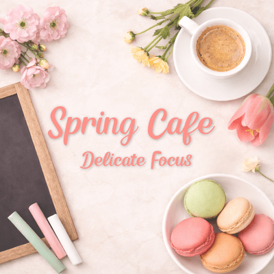 Spring Cafe Delicate Focus Front Cover