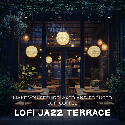 Make you feel relaxed and focused - Lofi Coffee Front Cover
