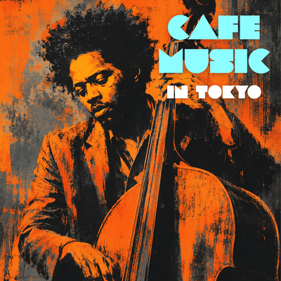 Cafe Music in Tokyo Front Cover