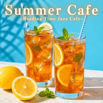 Summer Cafe ~Reading Time Jazz Cafe~ Front Cover