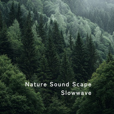 Nature Sound Scape Slowwave Front Cover