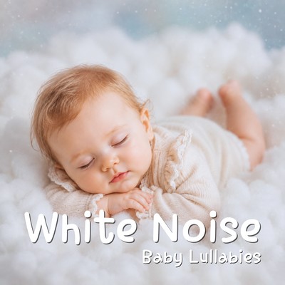 White Noise Baby Lullabiesのジャケット写真
