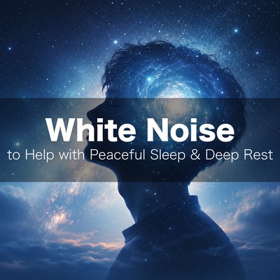White Noise to Help with Peaceful Sleep & Deep Rest Front Cover